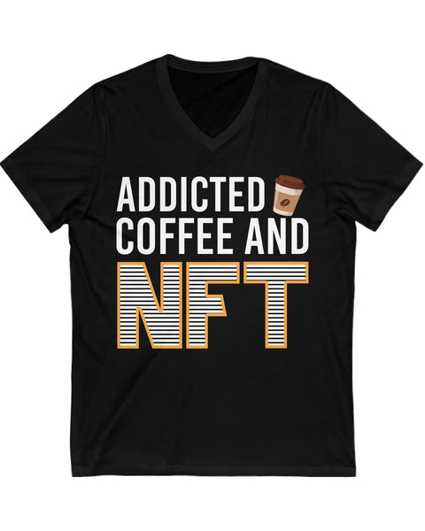 Addicted Coffee NFT Crypto V Neck Shirt For Enthusiasts Traders Meme Lovers