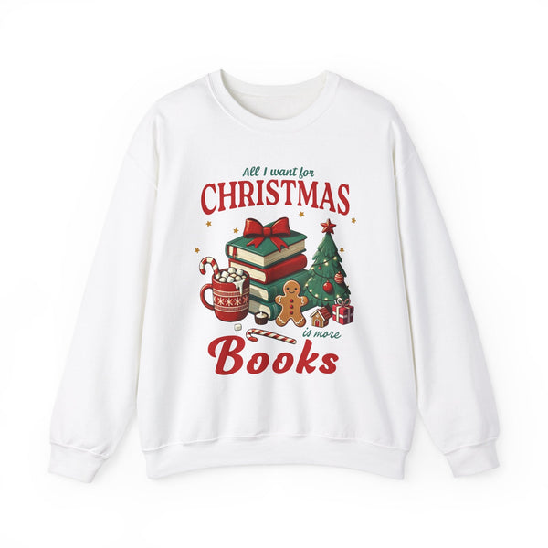 All I Want for Christmas is Books" Sweatshirt - Festive Holiday Reading Graphic Sweater for Book Lovers