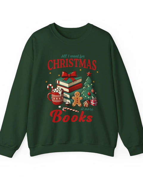 All I Want For Christmas Is Books Sweatshirt For Book Lovers