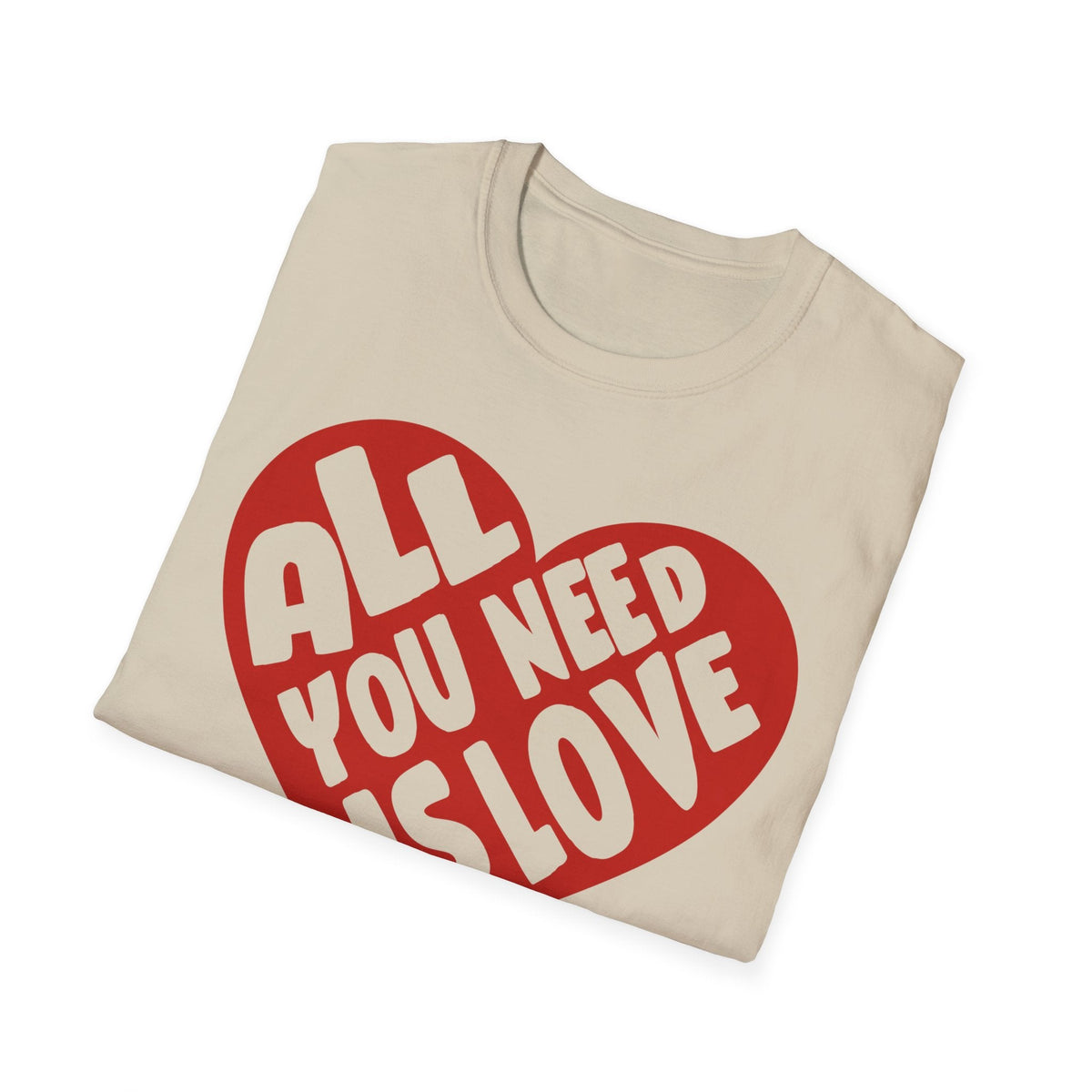 All You Need Is Love Heart Valentine T-Shirt - Love Shirt - Heart Graphic Valentine's Tee