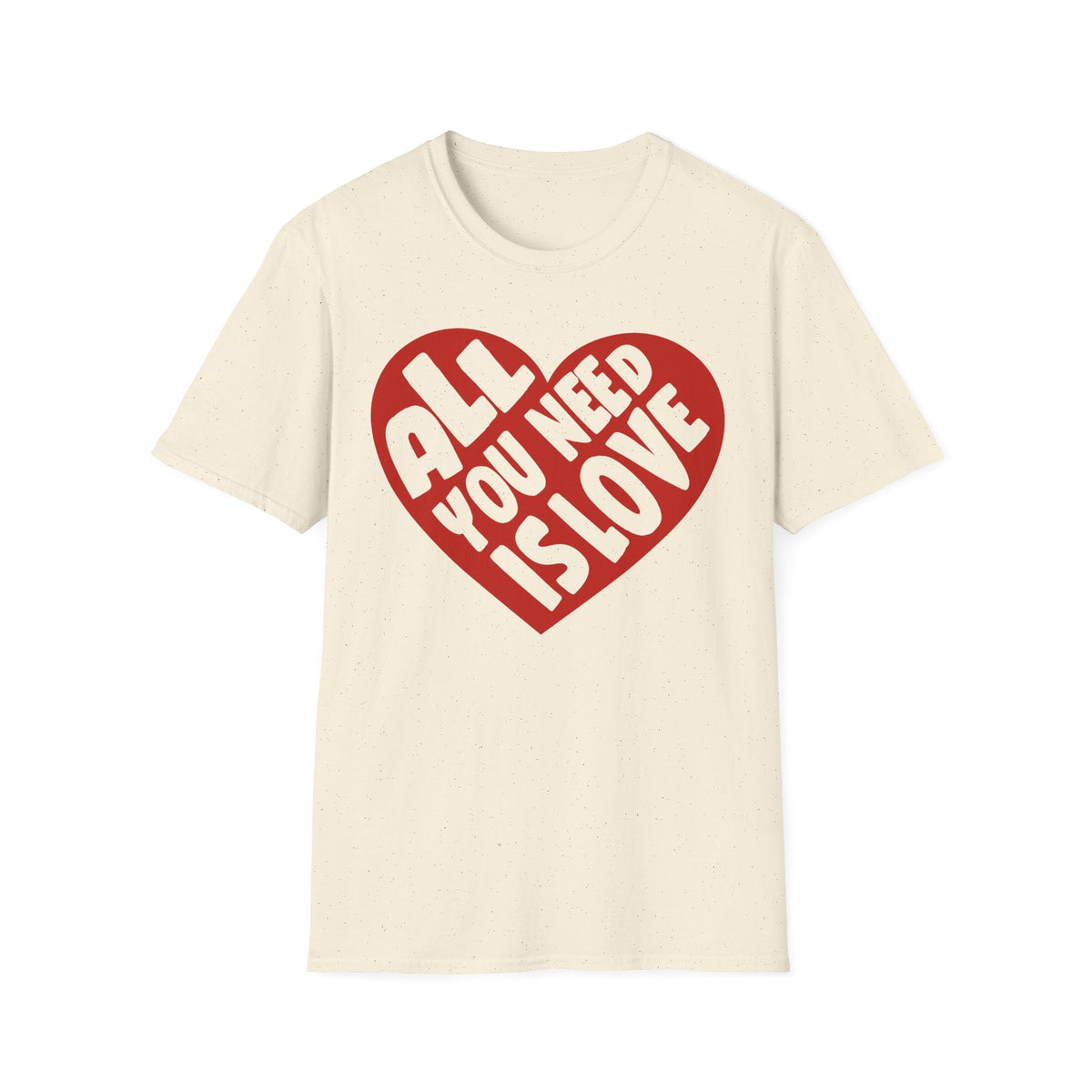 All You Need Is Love Heart Valentine T-Shirt - Love Shirt - Heart Graphic Valentine's Tee