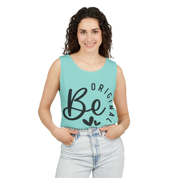 Be Original Tank Top - Inspirational Women's Graphic Tank - Casual Summer Top - Motivational Sleeveless Shirt