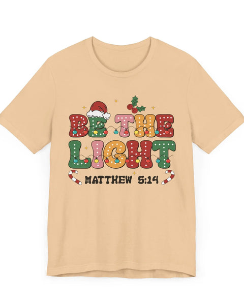 Be The Light Christmas T Shirt Colorful Holiday Design Santa Hat Lights