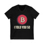 Bitcoin I Told You So Crypto V-Neck – Cryptocurrency Shirt for Enthusiasts, Traders, and Meme Lovers