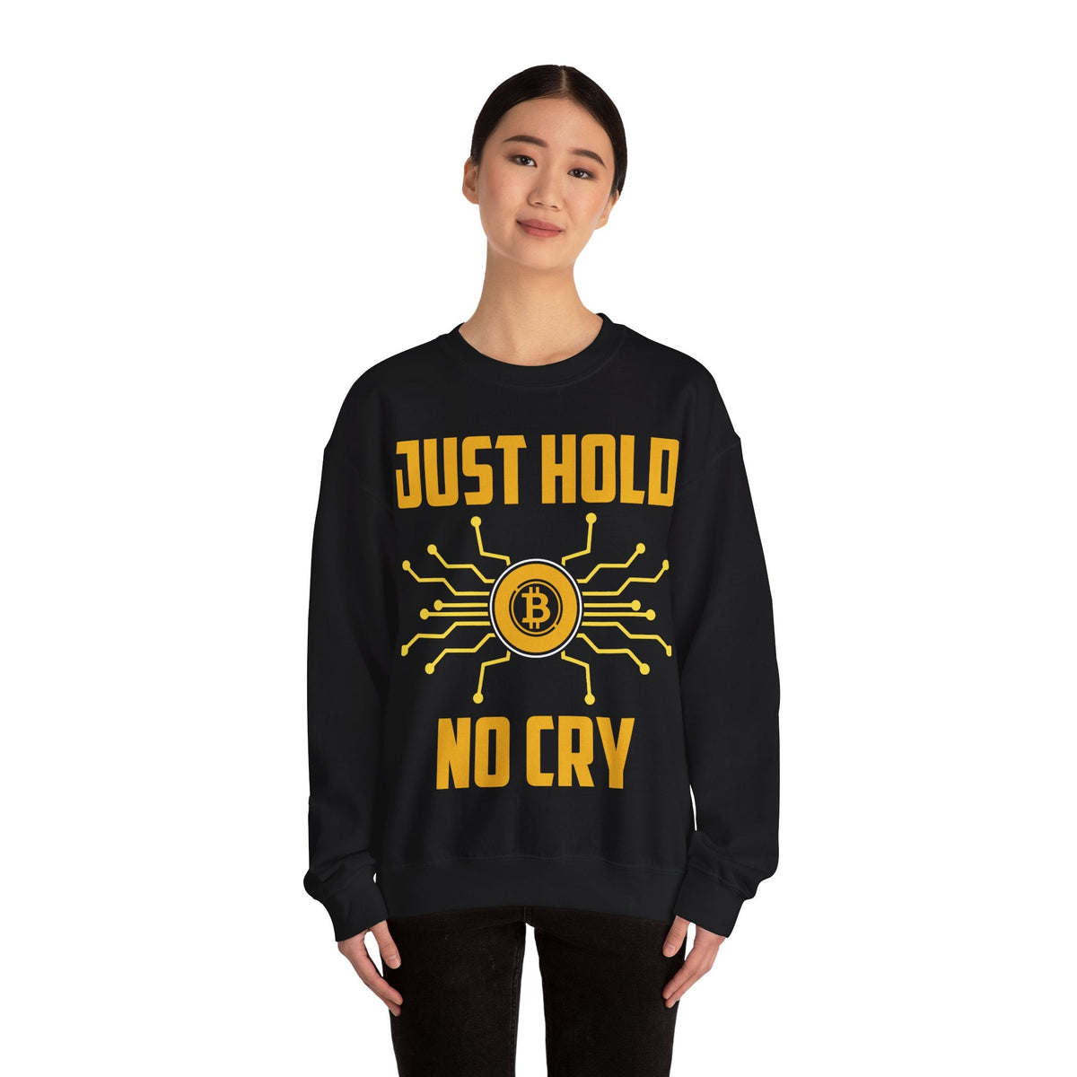 Bitcoin Just Hold No Cry Crypto Crewneck Sweatshirt – Cryptocurrency Shirt for Enthusiasts, Traders, and Meme Lovers