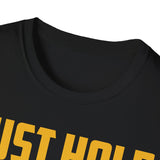 Bitcoin Just Hold No Cry Crypto T-Shirt – Cryptocurrency Shirt for Enthusiasts, Traders, and Meme Lovers