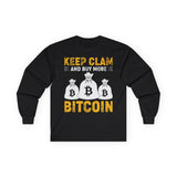 Bitcoin Keep Calm Poster Crypto Long Sleeve – Cryptocurrency Shirt for Enthusiasts, Traders, and Meme Lovers