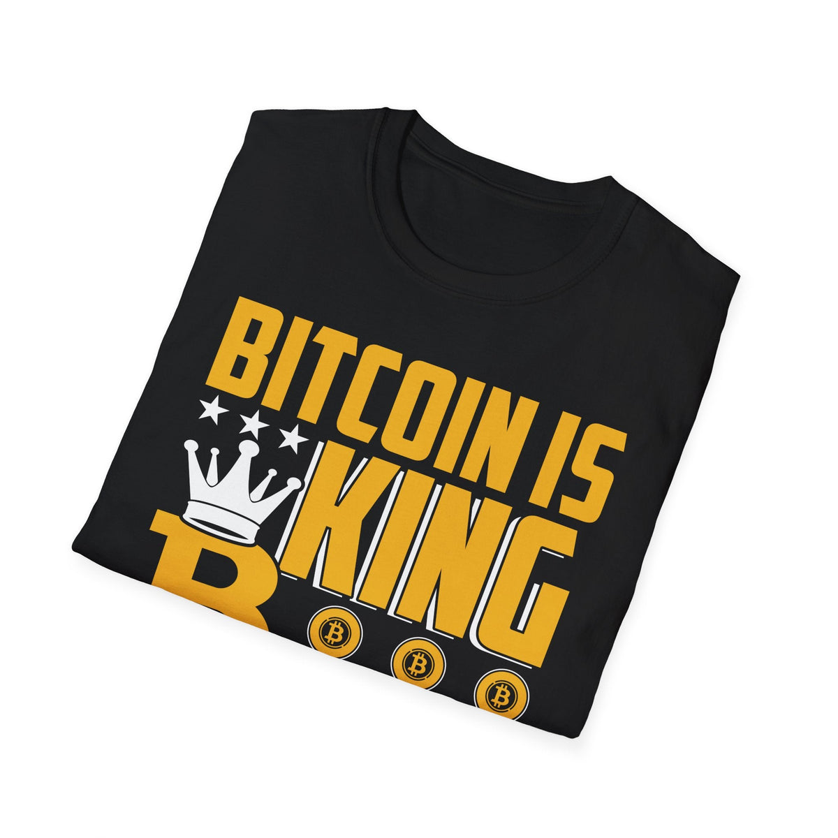 Bitcoin King Crypto T-Shirt – Cryptocurrency Shirt for Enthusiasts, Traders, and Meme Lovers