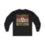 Bitcoin Love Crypto Long Sleeve – Cryptocurrency Shirt for Enthusiasts, Traders, and Meme Lovers