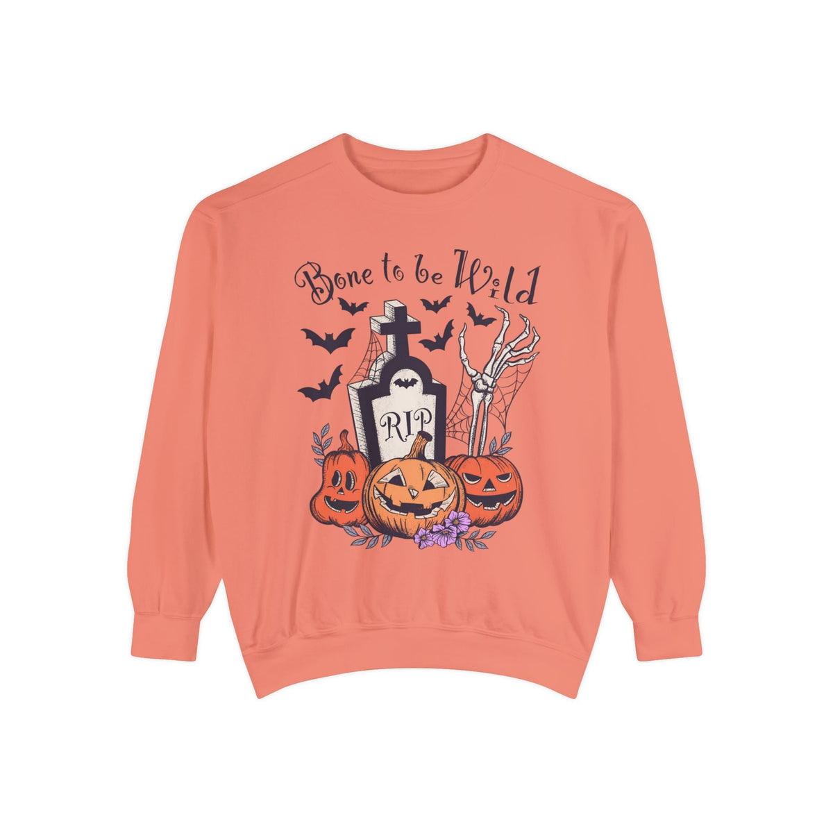 Bone To Be Wild - Funny Skeleton Pumpkin Graveyard Halloween Sweatshirt