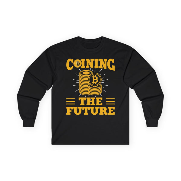 Coining the Future Crypto Long Sleeve – Cryptocurrency Shirt for Enthusiasts, Traders, and Meme Lovers