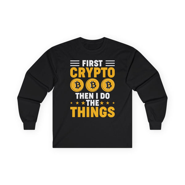 Crypto Quote Crypto Long Sleeve – Cryptocurrency Shirt for Enthusiasts, Traders, and Meme Lovers