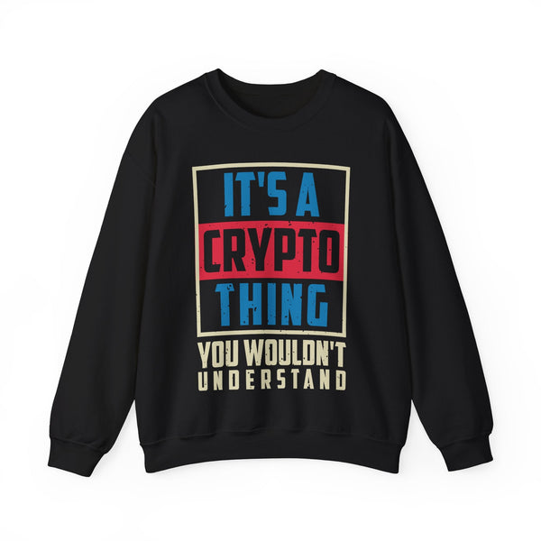 Crypto Thing Poster Crypto Crewneck Sweatshirt – Cryptocurrency Shirt for Enthusiasts, Traders, and Meme Lovers