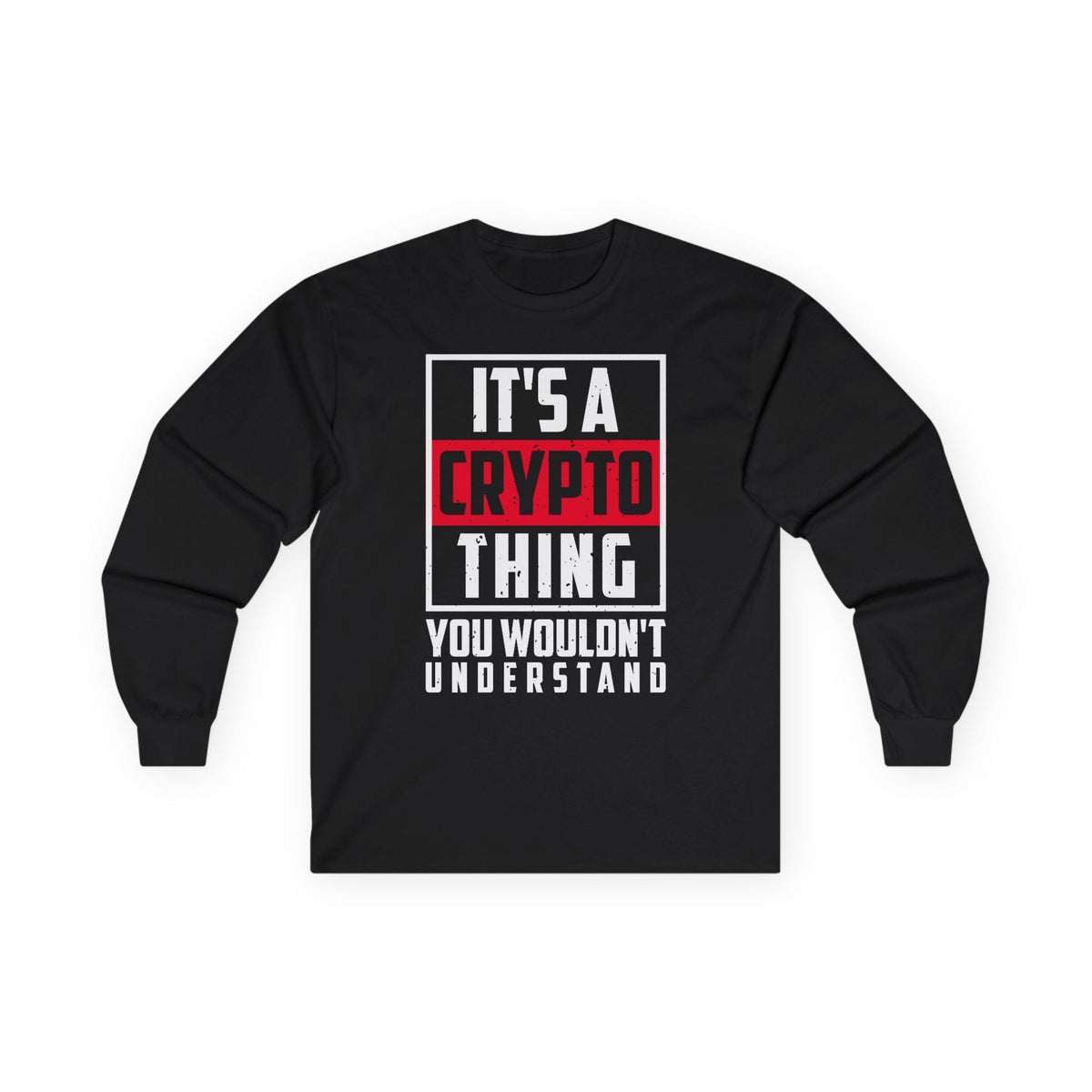 Crypto Thing Poster Crypto Long Sleeve – Cryptocurrency Shirt for Enthusiasts, Traders, and Meme Lovers