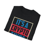 Crypto Thing Poster Crypto T-Shirt – Cryptocurrency Shirt for Enthusiasts, Traders, and Meme Lovers