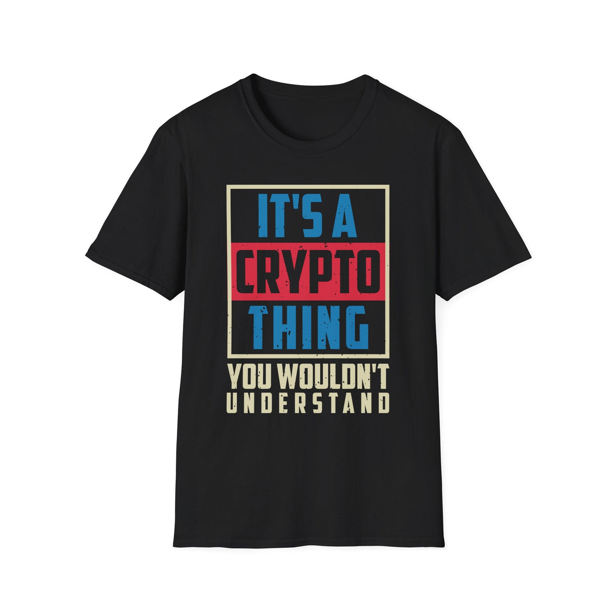 Crypto Thing Poster Crypto T-Shirt – Cryptocurrency Shirt for Enthusiasts, Traders, and Meme Lovers