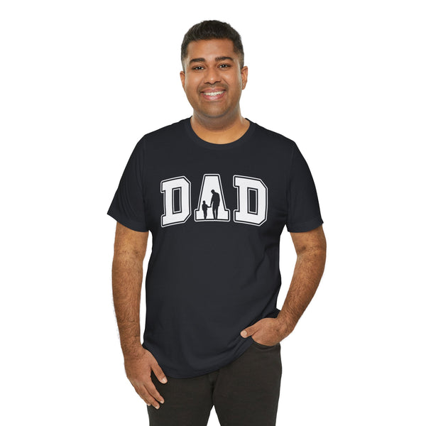 Dad - Dads T-Shirt, Fathers Day Shirt, Dad Birthday Gift, Cool Gift for Dads, Gift for Dad, Husband Gift, Gift for him
