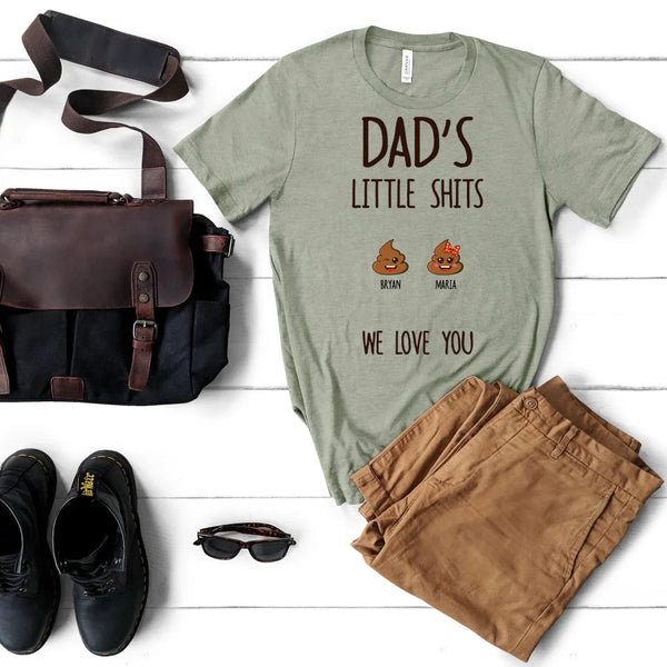 Dad's Little Sh*ts Custom Shirt – Personalized Funny Father’s Day Gift with Kids’ Names