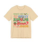 Dance Like Frosty Christmas T-Shirt - Shine Like Rudolph, Give Like Santa, Love Like Jesus - Fun Holiday Tee for