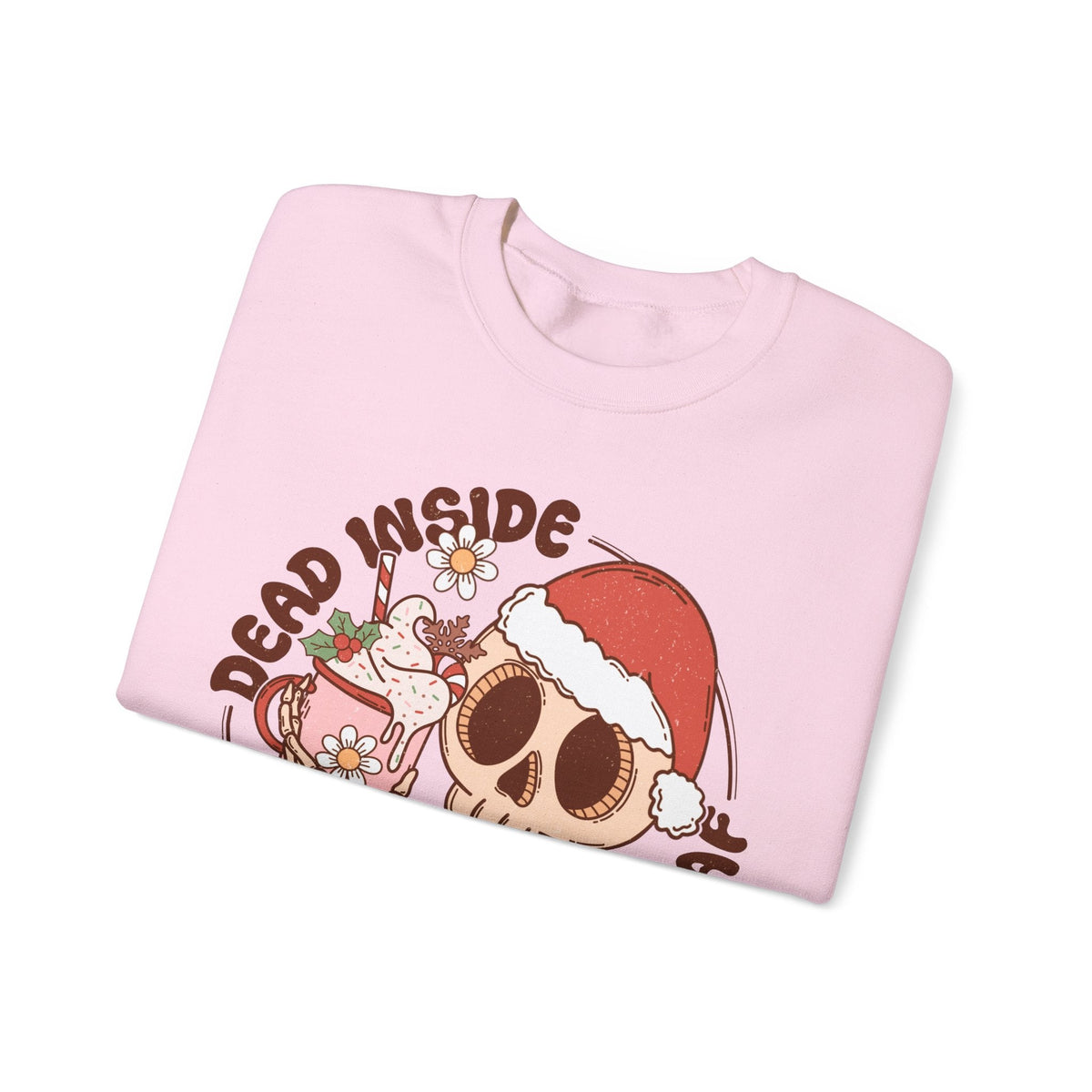 Dead Inside But Jolly AF Crewneck Sweatshirt - Fun Holiday Humor Christmas Sweater