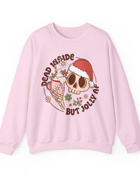 Dead Inside But Jolly AF Crewneck Sweatshirt Fun Holiday Humor Christmas Sweater