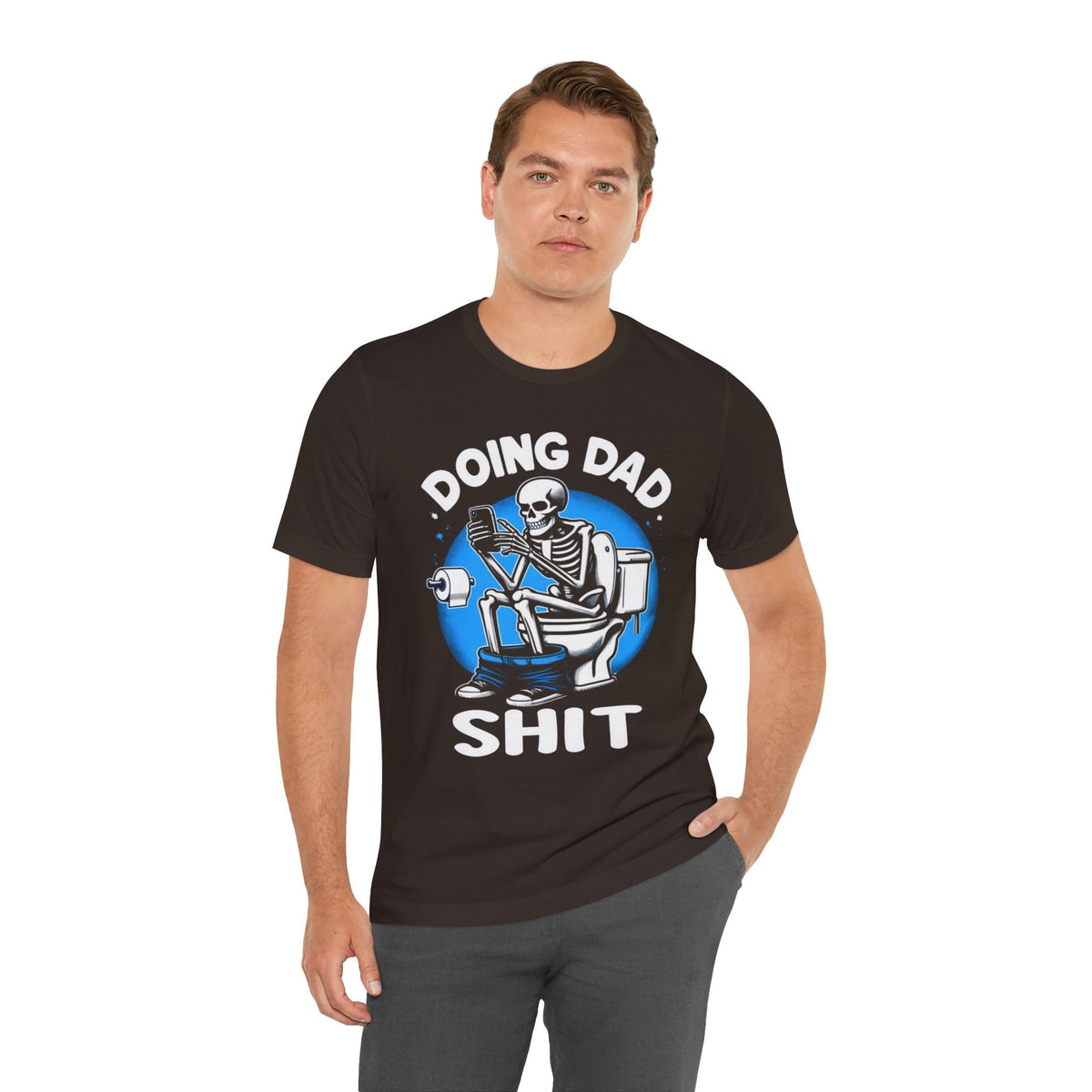 Doing Dad Shit - Dads T-Shirt, Fathers Day Shirt, Dad Birthday Gift, Cool Gift for Dads, Gift for Dad, Husband Gift,