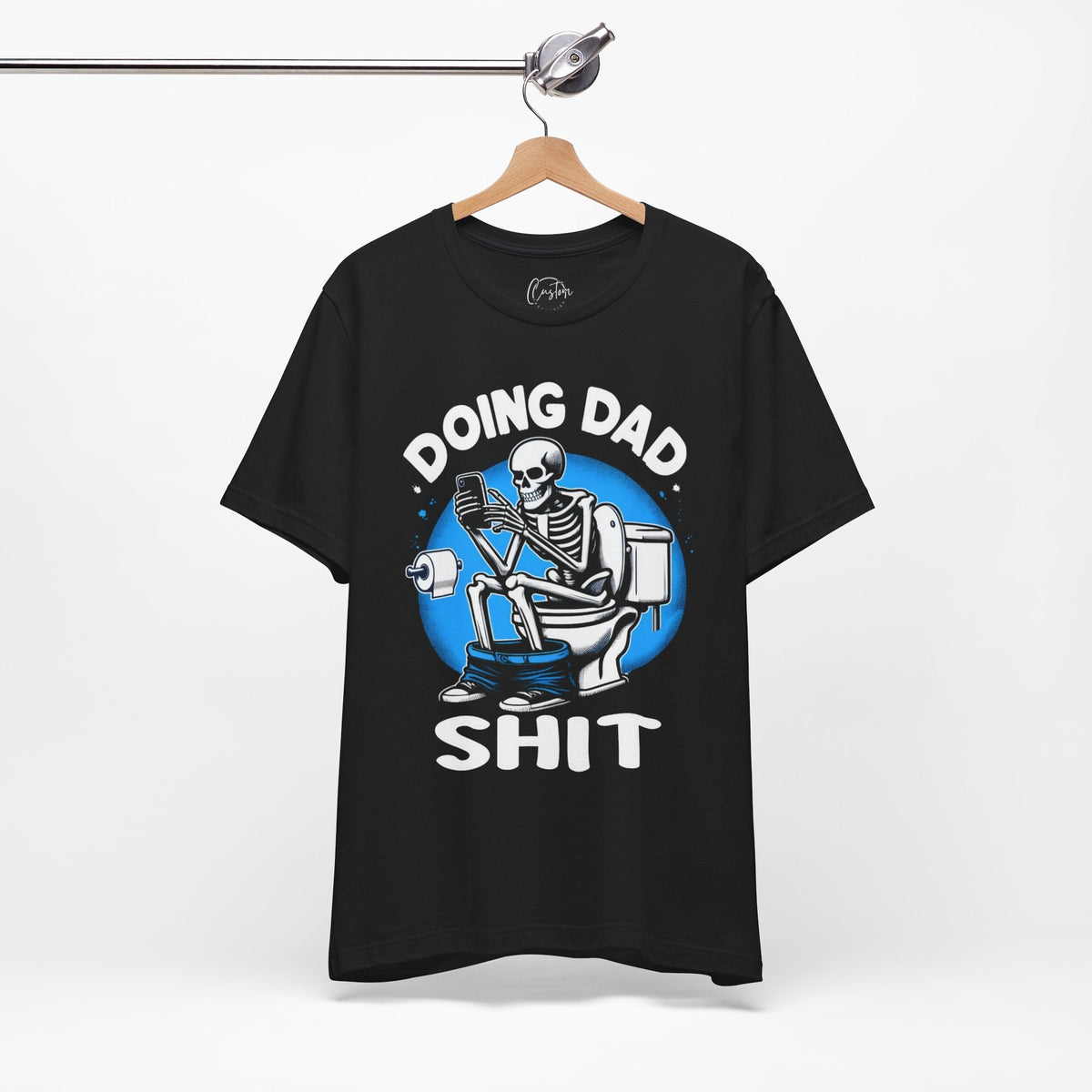 Doing Dad Shit - Dads T-Shirt, Fathers Day Shirt, Dad Birthday Gift, Cool Gift for Dads, Gift for Dad, Husband Gift,