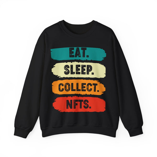 Eat Sleep Collect NFTs Crypto Crewneck Sweatshirt – Cryptocurrency Shirt for Enthusiasts, Traders, and Meme Lovers