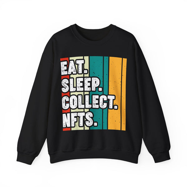 Eat Sleep Collect NFTs Crypto Crewneck Sweatshirt – Cryptocurrency Shirt for Enthusiasts, Traders, and Meme Lovers