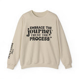 Embrace the Journey - Inspirational Trust the Process Sweatshirt for Growth and Motivation