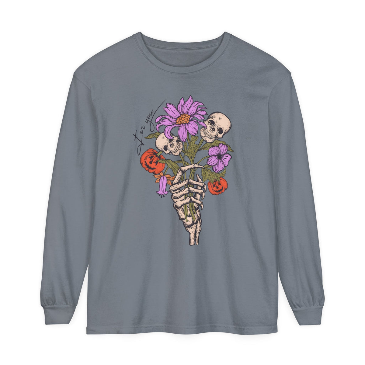 For You - Gothic Floral Skeleton Hand Halloween Long Sleeve T-Shirt