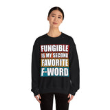 Fungible Quote Crypto Crewneck Sweatshirt – Cryptocurrency Shirt for Enthusiasts, Traders, and Meme Lovers