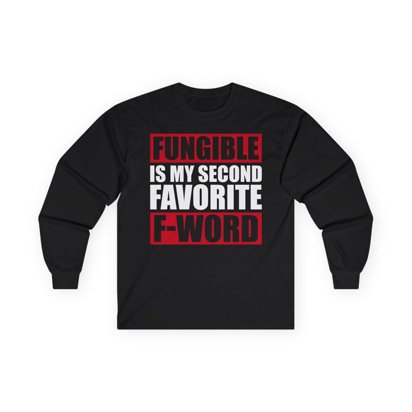 Fungible Second Favorite Crypto Long Sleeve – Cryptocurrency Shirt for Enthusiasts, Traders, and Meme Lovers