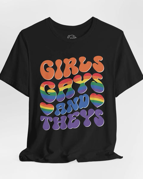 Girls Gays And Theys Rainbow Pride Tee LGBTQ Equality Shirt