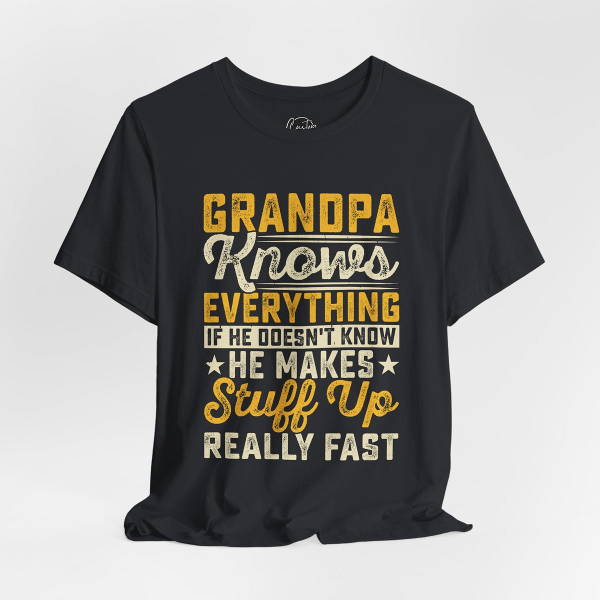 Grandpas Knows Everything - Dads T-Shirt, Fathers Day Shirt, Dad Birthday Gift, Cool Gift for Dads, Gift for Dad,