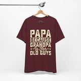 Grandpas Shirt - Dads T-Shirt, Fathers Day Shirt, Dad Birthday Gift, Cool Gift for Dads, Gift for Dad, Husband Gift,