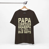 Grandpas Shirt - Dads T-Shirt, Fathers Day Shirt, Dad Birthday Gift, Cool Gift for Dads, Gift for Dad, Husband Gift,