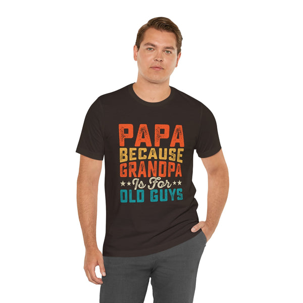 Grandpas Shirt - Dads T-Shirt, Fathers Day Shirt, Dad Birthday Gift, Cool Gift for Dads, Gift for Dad, Husband Gift,