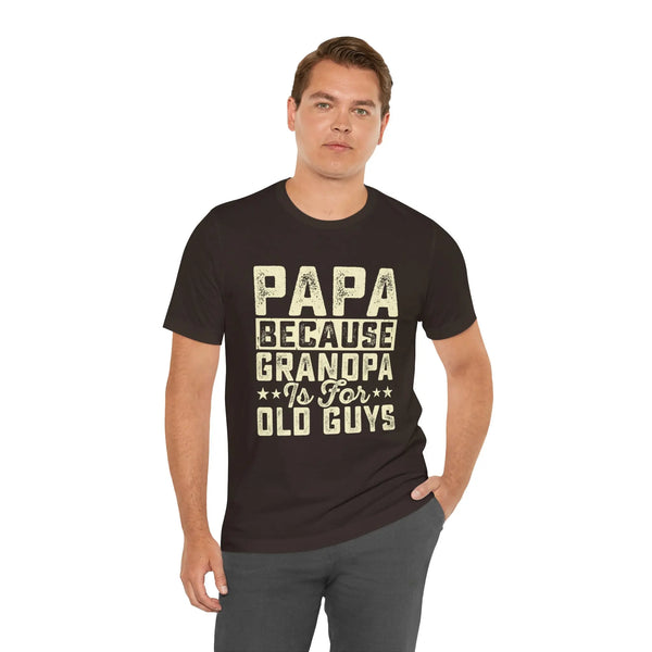 Grandpas Shirt - Dads T-Shirt, Fathers Day Shirt, Dad Birthday Gift, Cool Gift for Dads, Gift for Dad, Husband Gift,