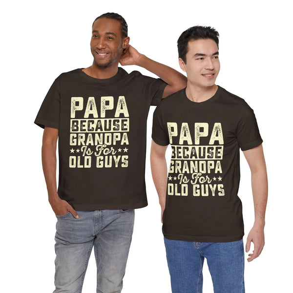 Grandpas Shirt - Dads T-Shirt, Fathers Day Shirt, Dad Birthday Gift, Cool Gift for Dads, Gift for Dad, Husband Gift,