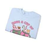 Have a Cup of Cheer Crewneck Sweatshirt - Hot Cocoa & Candy Canes Christmas Sweater - Holiday Fun