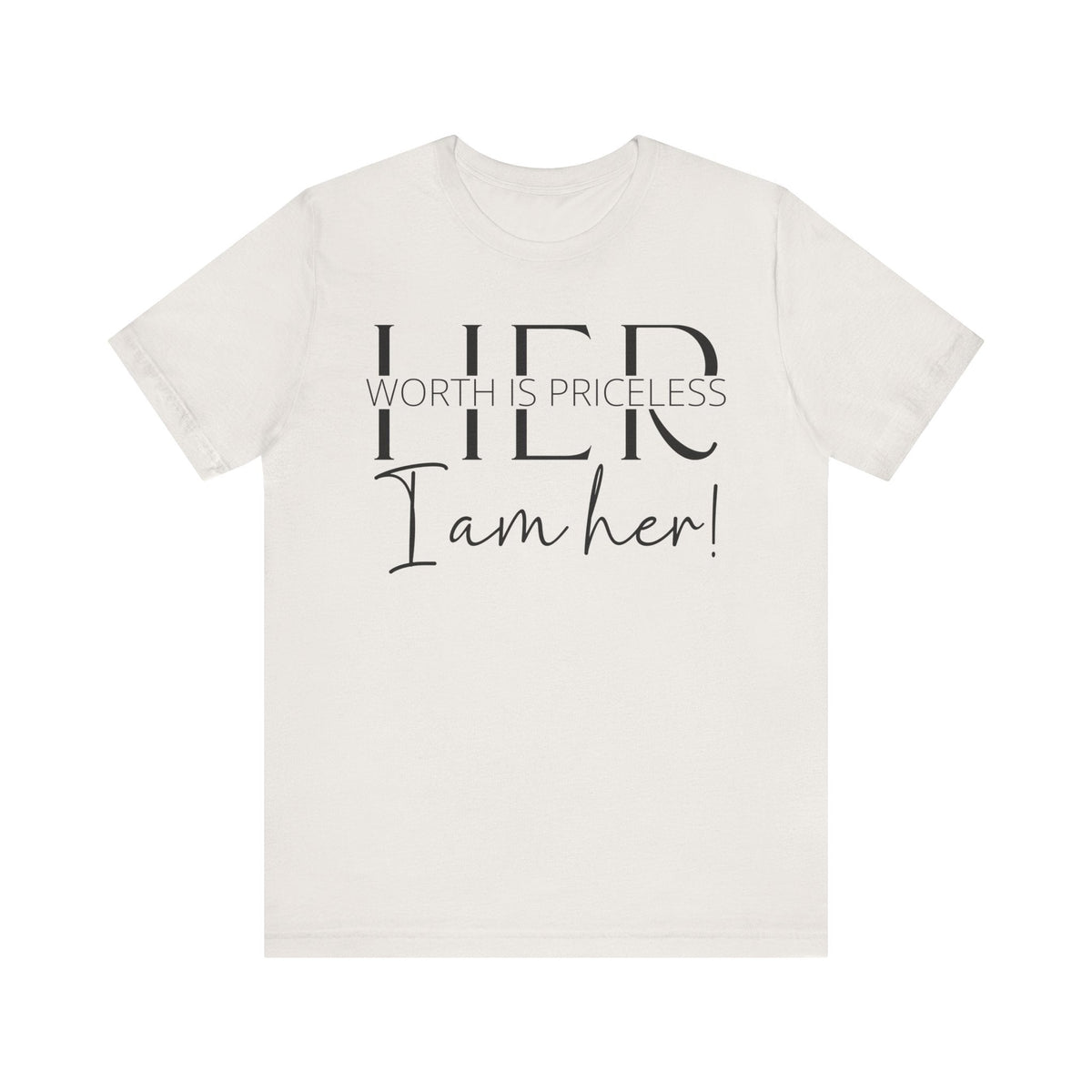 Her Worth is Priceless - Empowering Women's Confidence T-Shirt - Self-Love Quote Tee