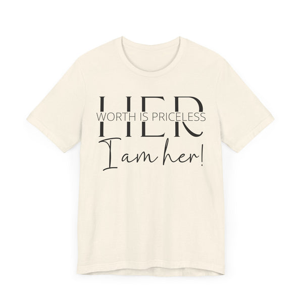 Her Worth is Priceless - Empowering Women's Confidence T-Shirt - Self-Love Quote Tee