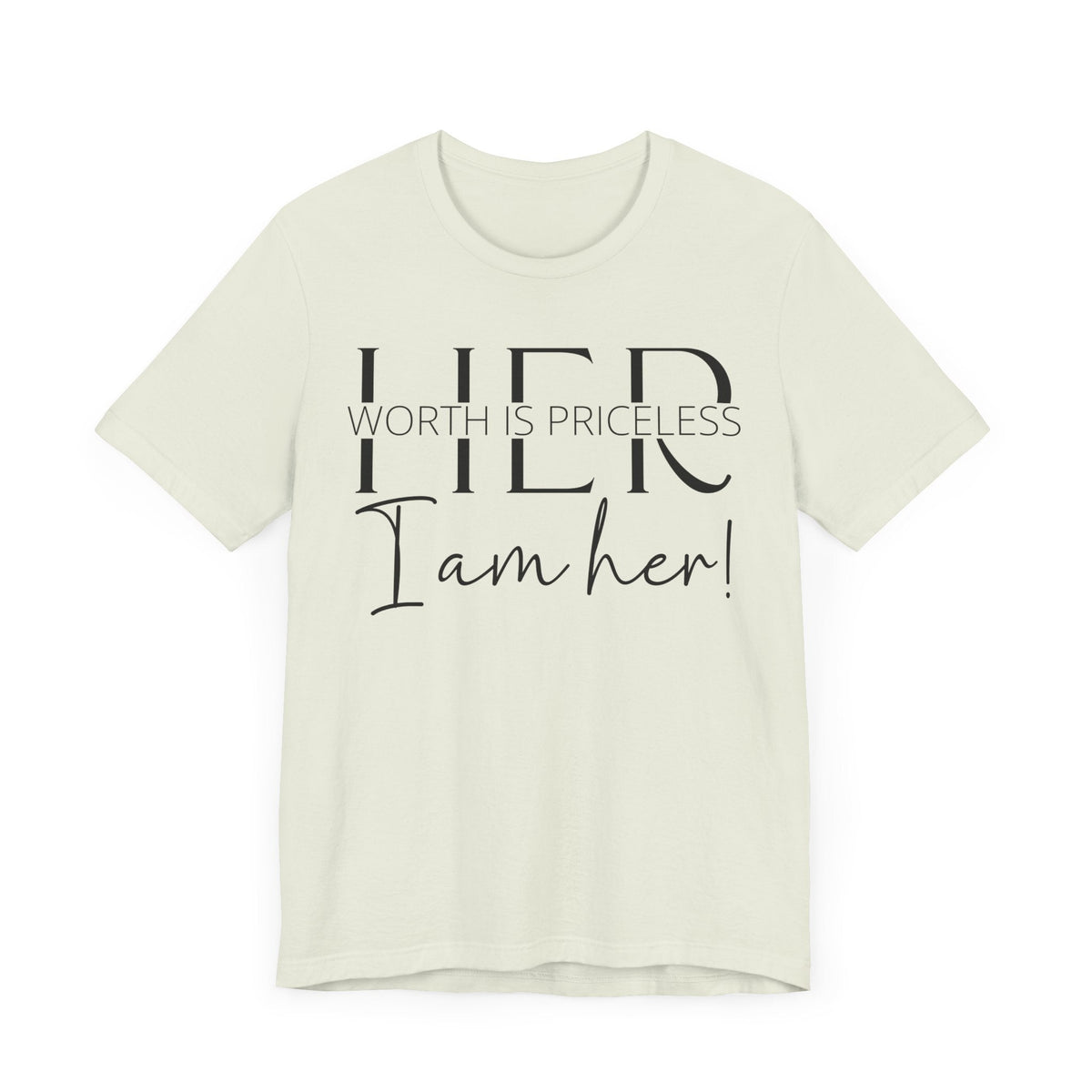 Her Worth is Priceless - Empowering Women's Confidence T-Shirt - Self-Love Quote Tee