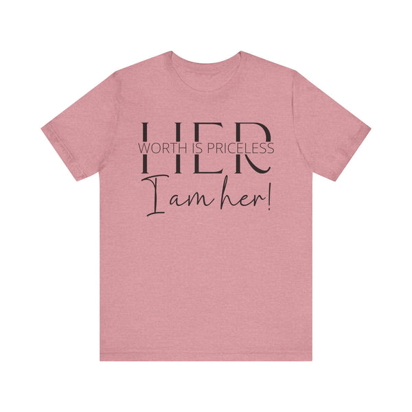 Her Worth is Priceless - Empowering Women's Confidence T-Shirt - Self-Love Quote Tee