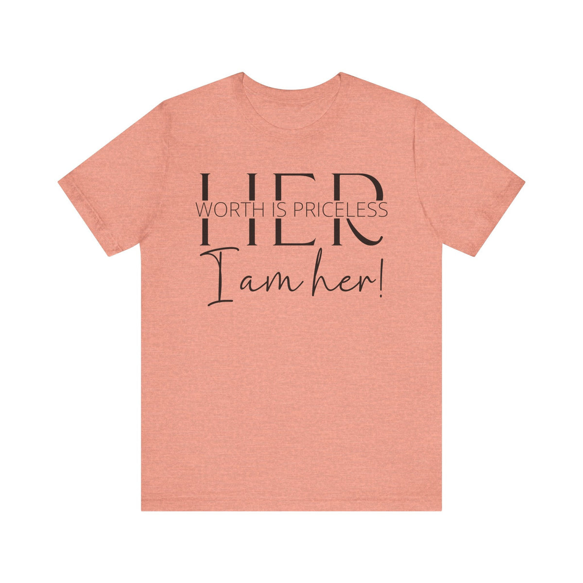 Her Worth is Priceless - Empowering Women's Confidence T-Shirt - Self-Love Quote Tee