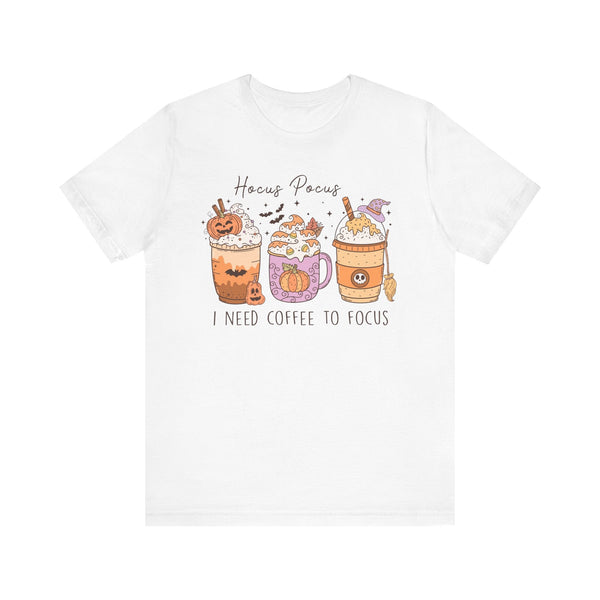 Hocus Pocus I Need Coffee to Focus Halloween Shirt - Witchy Coffee Drinks Graphic Tee