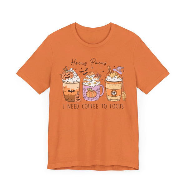 Hocus Pocus I Need Coffee to Focus Halloween Shirt - Witchy Coffee Drinks Graphic Tee