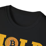 Hold Bitcoin Crypto T-Shirt – Cryptocurrency Shirt for Enthusiasts, Traders, and Meme Lovers