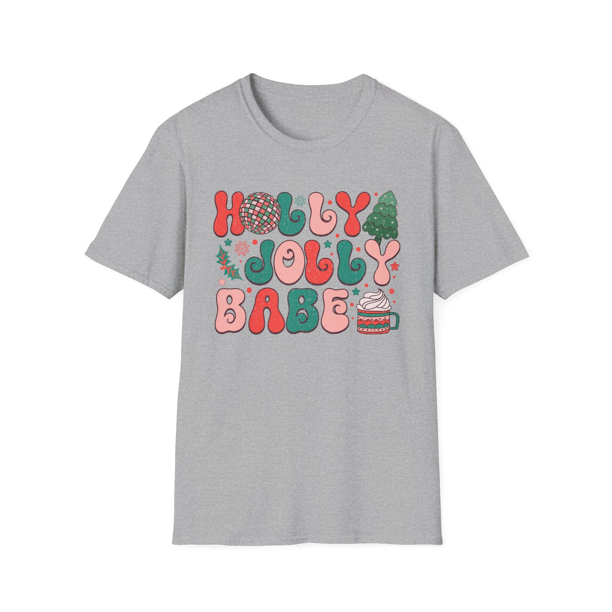 Holly Jolly Babe Christmas Cup Graphic Tee - Holiday Mug, Hot Cocoa, Funny Christmas Shirt, Christmas Vibes Tee